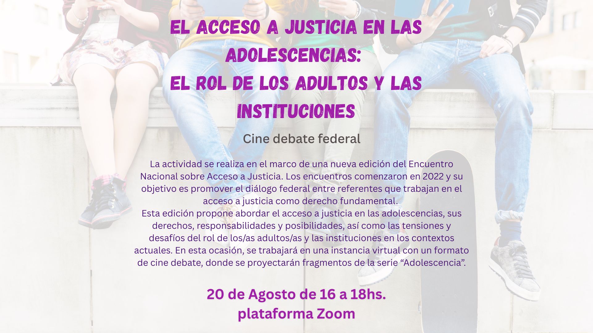 El acceso a justicia en las adolescencias: el rol de los adultos y las instituciones